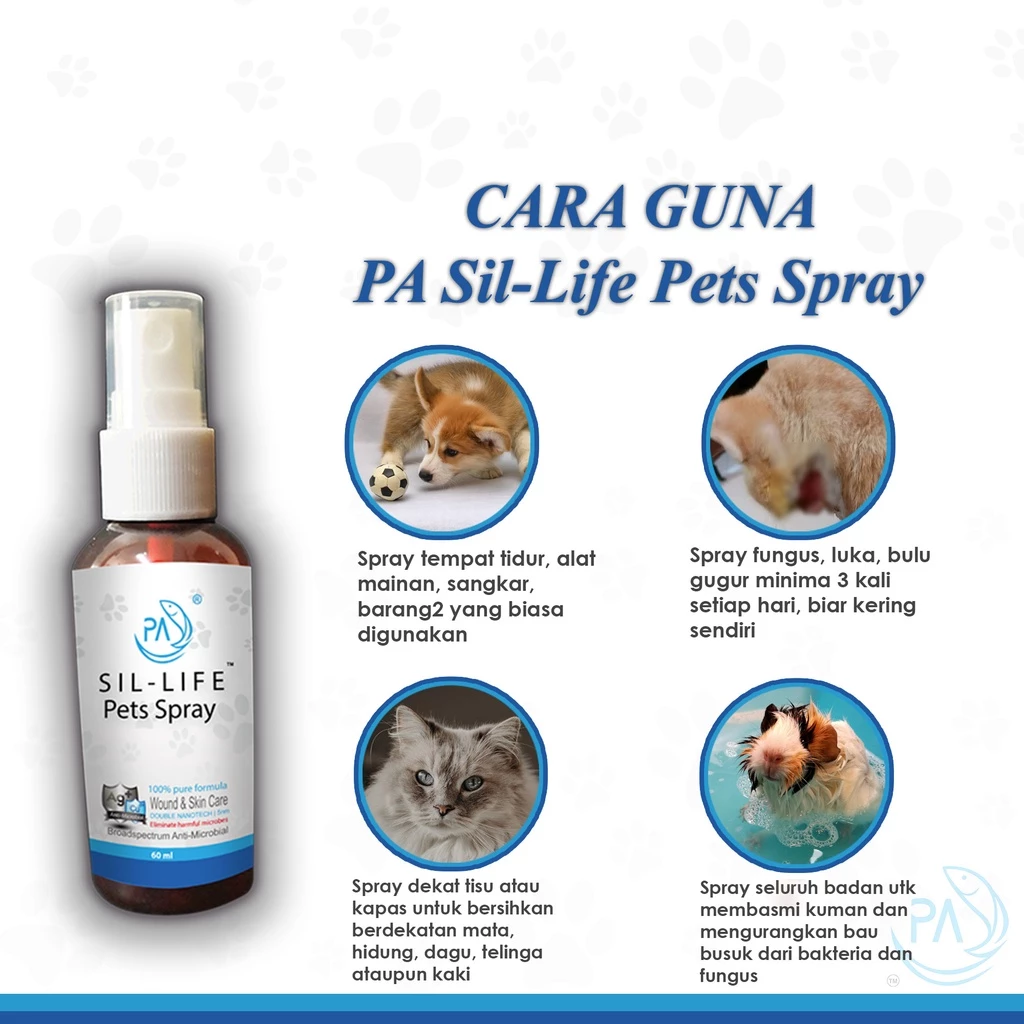 PA Sil-Life Pets Spray Refill (250ml) 50ppm cat dog rabbit sporo fungus wound kucing kurap luka gatal