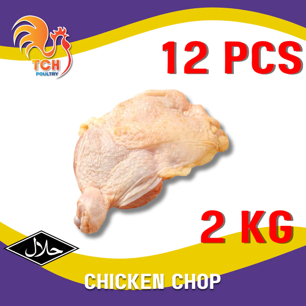 (HALAL) CHICKEN CHOP (12PCS), TCH POULTRY, FRESH FROZEN SEAFOOD, WHOLESALE SUPPLIER, FISH, SALMON
