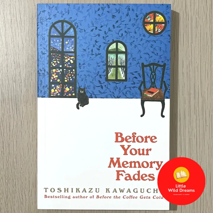 Before Your Memory Fades (Before the Coffee Gets Cold #3) By Toshikazu Kawaguchi